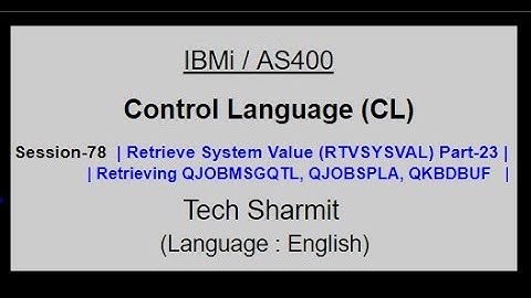 Retrieve System Value (RTVSYSVAL) Part-23 | IBM i | AS400 | CLLE | cl programming in IBM i  or AS400