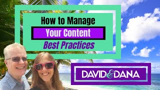 How to Manage Your Content Using Best Content Management Practices