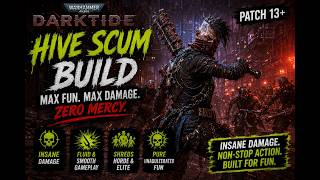 Very cool and fun build for Hive Scum - Warhammer Darktide (Patch 13+ )