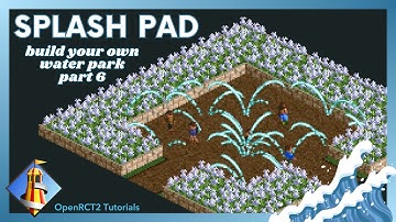 Splash Pad - Water Park Series - OpenRCT2 Tutorial