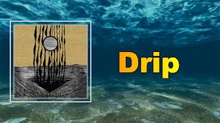 Rolo Tomassi - Drip  (Lyrics)