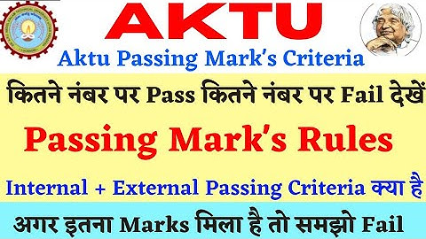 Aktu Passing Marks Criteria | Aktu Back कब लगती है | AKTU Passing mark