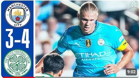 HIGHLIGHTS | MAN CITY 3-4 CELTIC | Perone, Kuhn (2), Furuhashi  , Bobb ,Haaland ,Palma Goals!