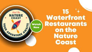 Scenic waterfront dining on Florida's Nature Coast