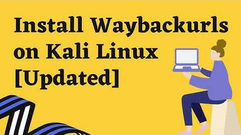 Install Waybackurls on Kali Linux [Updated]