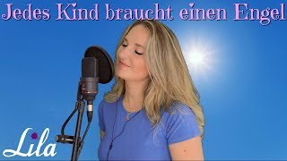 Video thumbnail of "Tauflied "Jedes Kind braucht einen Engel" (Klaus Hoffmann) gesungen von Lila"