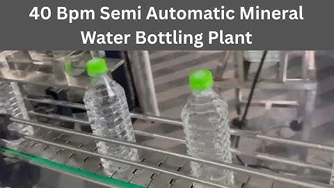 40 BPM Semi Automatic Mineral Water Bottling Plant | Aquatech Plus Pvt. Ltd.