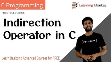 Indirection Operator in C || Lesson 60 || C Programming || Learning Monkey ||