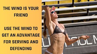 How to Play Beach Volleyball in the Wind (PLAYING THE WIND EXPLAINED!)