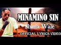 SHATTA WALE - MINAMINO SIN [OFFICIAL LYRIC VIDEO]
