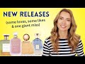 New perfume releases and my thoughts loves likes and one fail