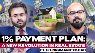 1% Payment Plan: A New Revolution in Real Estate ft. CH. Nouman Iftikhar | Junaid Akram Podcast #176