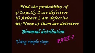 Probability of Binomial distribution explain in simple steps interesting example(PART-2)