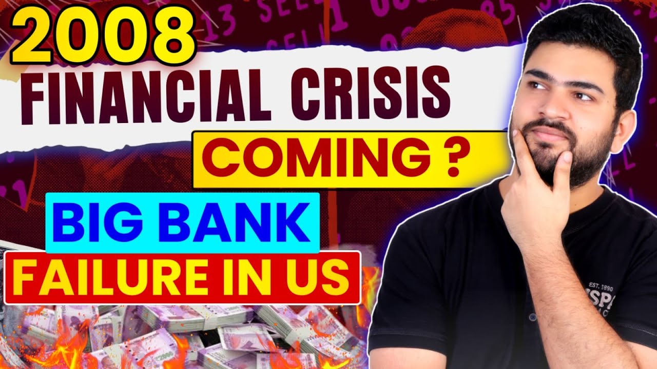 2008 Like Financial Crisis Coming? | Big Bank Failure in USA | Stock Market Crash 2023