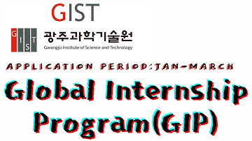 Global Internship program ||GIP program||GIST|Gwangju institute of science and technology