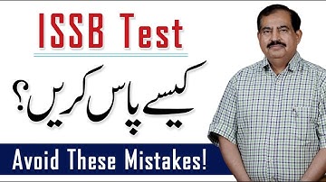 How to Pass ISSB Test in First Attempt? Avoid These Common Mistakes! | Brig. Dr. Tahir Nawaz