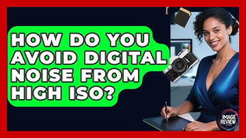 How Do You Avoid Digital Noise From High ISO? - Image Review Studio