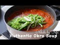 The traditional and tastiest okra soup recipe from the volta regionghana ndudu by fafa