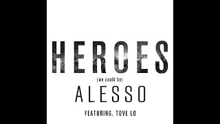 Alesso ft. Tove Lo - Heroes (Extended Version) Resimi