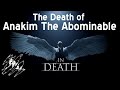 The Death of Anakim The Abominable - In Death