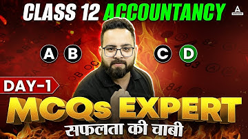Ace Your Class 12 Accountancy MCQs | Day 1 Master Class | Must-Know for 2025 Board Exam!