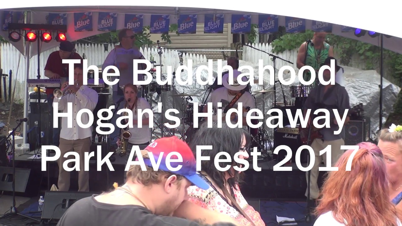 Watch The Buddhahood ~ Freight Train ~ Hogan's Hideaway Park Ave Fest 2017 on YouTube Watch The Buddhahood ~ Freight Train ~ Hogan's Hideaway Park Ave Fest 2017 on YouTube
