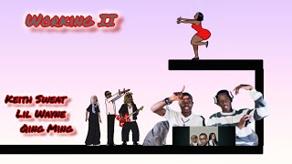 Keith Sweat - Working II (ft Lil Wayne & Qing Madi )| Official Audio | Reaction 