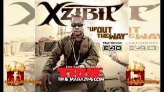 Xzibit ft. E-40 - Up Out The Way [Napalm]