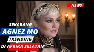 Terbaru Agnez Mo Trending di Afrika Selatan Saat ini #agnezmo #terbaru