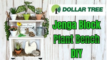 Dollar Tree 🌳 Jenga Block Plant Bench