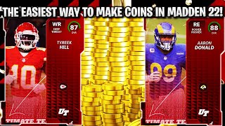 DO THIS NOW! THE EASIEST WAY TO MAKE COINS IN MADDEN 22! | MADDEN 22 ULTIMATE TEAM