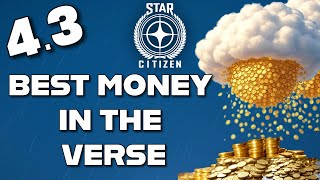 Best and Most Efficient Money Making Methods We Use in Star Citizen 4.3