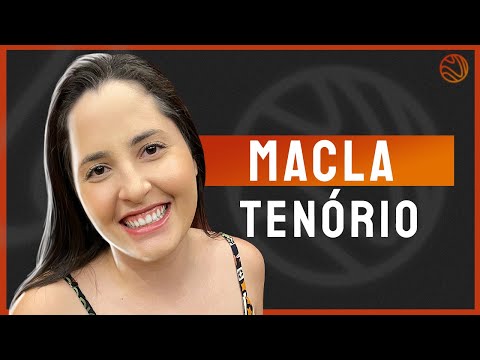 MACLA TENÓRIO (Especial Mês das Mulheres) - Venus Podcast #234