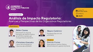 Conversatorio: Análisis de Impacto Regulatorio: Avances y Perspectivas de los Organismo Reguladores