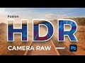 Comment faire une fusionr dans cameraraw tuto cameraraw
