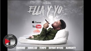 Pepe Quintana - Ella Y Yo [ Audio] (Feat.) Farruko, Anuel ,Tempo ,Bryant Myers ,Almighty