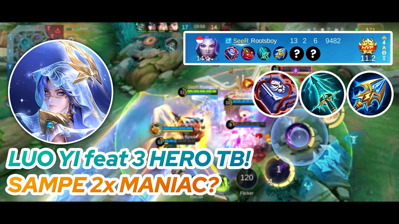 LUO YI GAMEPLAY | LUO YI feat 3 HERO TB! SAMPE 2x MANIAC? | MLBB