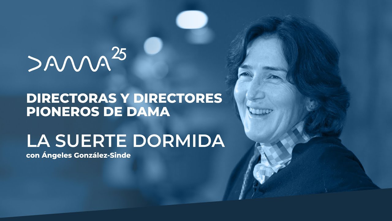 Directoras y directores pioneros de DAMA: Ángeles González-Sinde