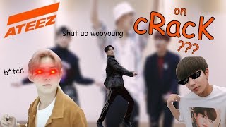 Ateez On Crack I Think???