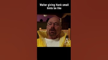 Walter giving Hank small hints be like