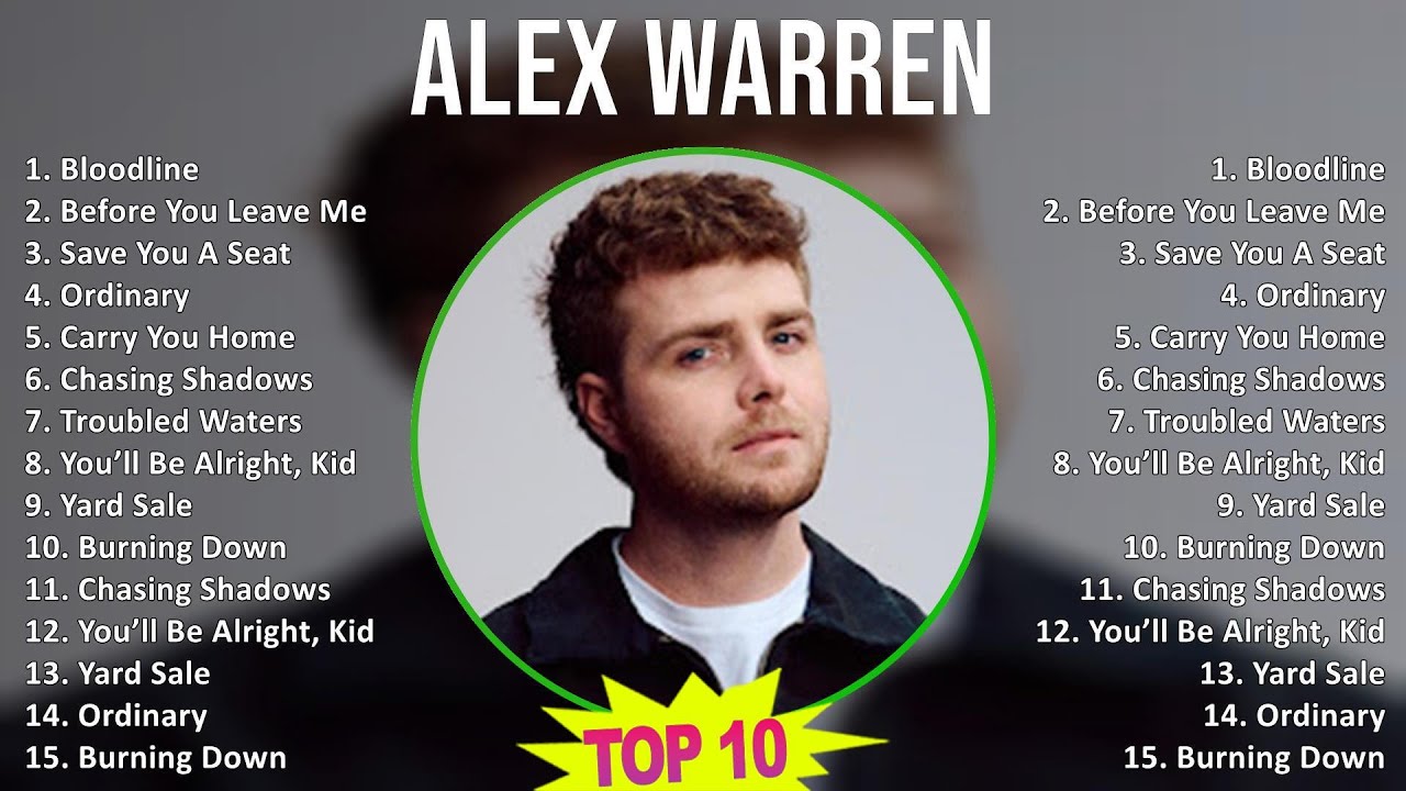 Alex Warren 2025 MIX Best Songs - Bloodline, Before You Leave Me, Save You A Seat, Ordinary Alex Warren 2025 MIX Best Songs - Bloodline, Before You Leave Me, Save You A Seat, Ordinary