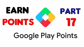 Google Play Points | Earn Points Part 17 !