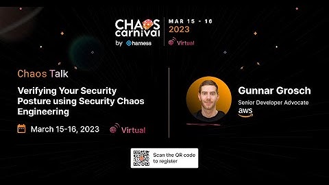 Verifying Your Security Posture using Security Chaos Engineering - Gunnar Grosch | Chaos Carnival