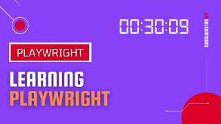 Learning Playwright From Docs