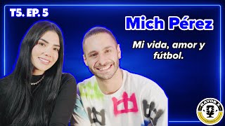 Rayos X T5. EP. 5 | Mich Pérez