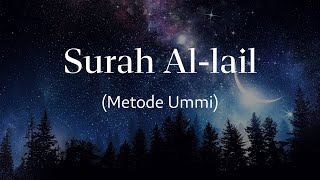 Surah Al-lail (Metode Ummi)