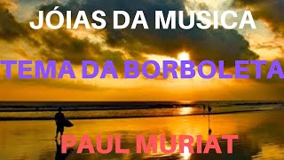 WIGWAM (TEMA DA BORBOLETA) PAUL MURIAT - MUSICA INSTRUMENTAL ROMÂNTICA DE GRANDE SUCESSO screenshot 4