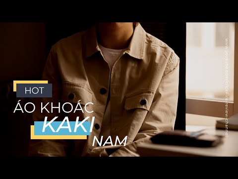 Video Tổng hợp 10+ các mẫu áo Kaki nam đẹp, trẻ trung, hiện... - youtube