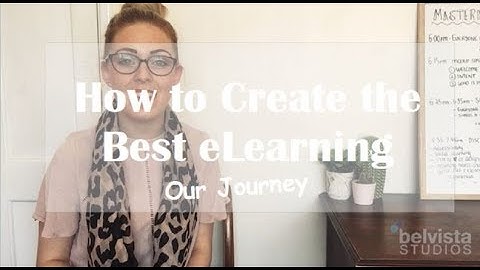 Explain the Why and Increase Motivation | How to Create the Best eLearning