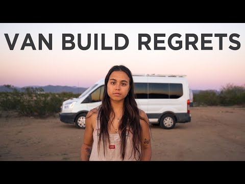 Things I Regret About My Van Build | 2017 Ford Transit